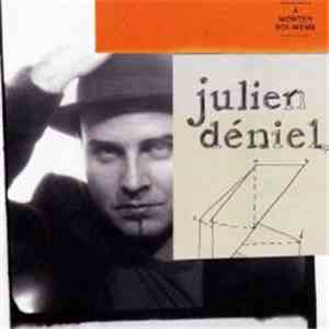 Julien Déniel - A Monter Soi-Même album flac