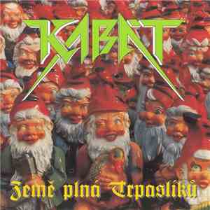 Kabát - Země Plná Trpaslíků album flac