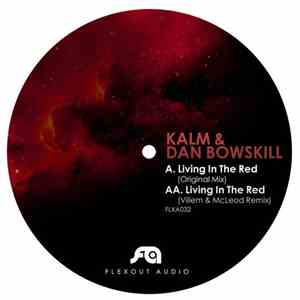 Kalm , Dan Bowskill - Living In The Red album flac