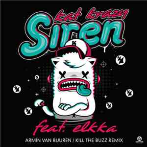 Kat Krazy Feat. Elkka - Siren album flac
