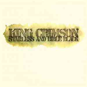 King Crimson - Starless And Bible Black album flac