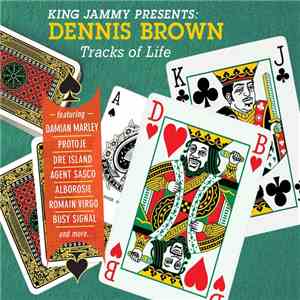 King Jammy Presents Dennis Brown - Tracks Of Life album flac