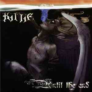Kittie - Until The End album flac