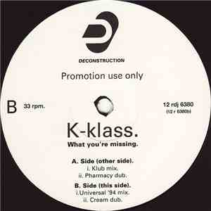 K-Klass - What You're Missing album flac