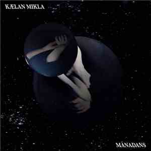 Kælan Mikla - Mánadans album flac