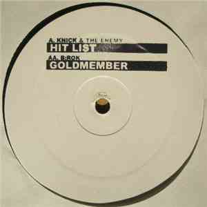 Knick & The Enemy / B:rok - Hit List / Goldmember album flac