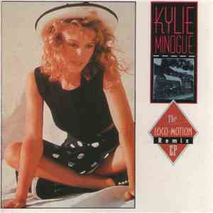 Kylie Minogue - The Loco-Motion Remix EP album flac