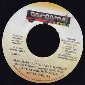 Lady Saw / Buju Banton / Angel Doolas - Mek Sure Yuh Prepare Tonight album flac
