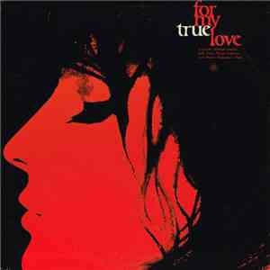 Laurindo Almeida, Salli Terri With Martin Ruderman - For My True Love album flac