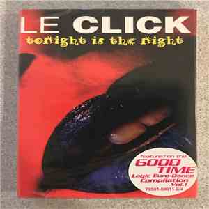 Le Click - Tonight Is The Night album flac
