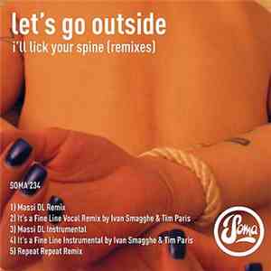 Let's Go Outside - I'll Lick Your Spine (Remixes) album flac
