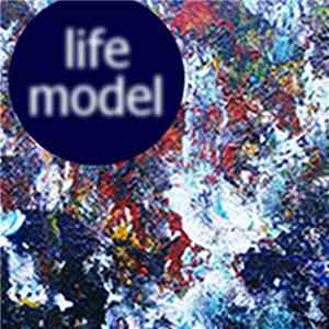 Life Model - Life Model album flac