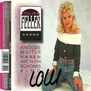 Linda Feller - And're Mütter Haben Auch Ein Schönes Kind album flac