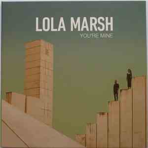 Lola Marsh - You're Mine album flac
