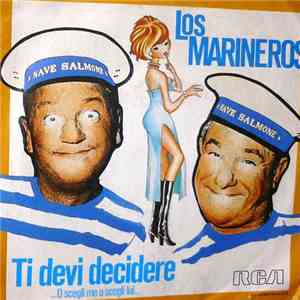 Los Marineros - Ti Devi Decidere album flac
