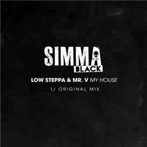 Low Steppa & Mr. V - My House album flac