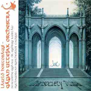 László Hortobágyi - Gáyan Uttejak Orchestra - Transociety Tulpa album flac