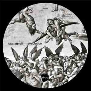Luca Agnelli - Raveolution album flac