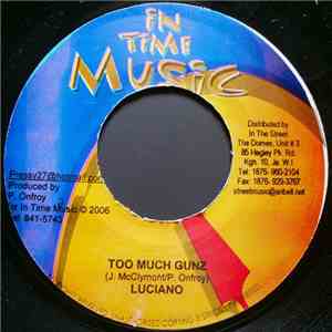 Luciano  - Too Much Gunz album flac