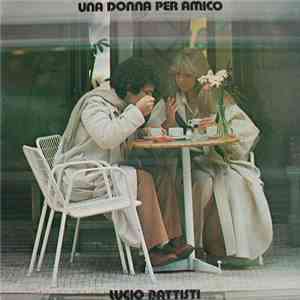 Lucio Battisti - Una Donna Per Amico album flac