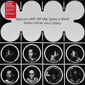 Maceo And All The King's Men - Doing Their Own Thing album flac