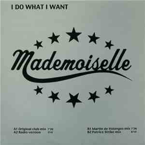 Mademoiselle - I Do What I Want album flac