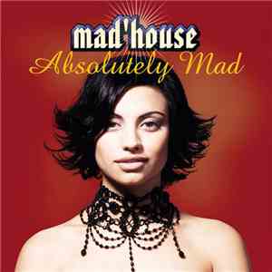 Mad'house - Absolutely Mad album flac