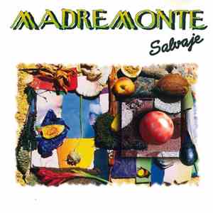 Madremonte - Salvaje album flac