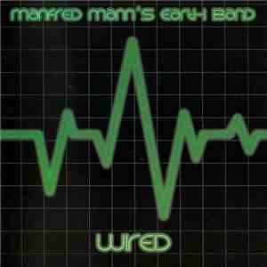 Manfred Mann's Earth Band - Wired album flac