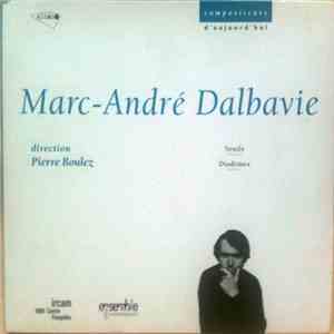 Marc-André Dalbavie, Pierre Boulez and Ensemble Intercontemporain - Seuils / Diadèmes album flac