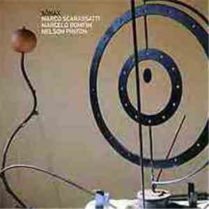 Marco Scarassatti / Marcelo Bomfim / Nelson Pinton - Sonax album flac