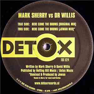 Mark Sherry vs Dr Willis - Here Come The Drums album flac