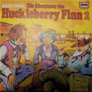 Mark Twain  - Die Abenteuer Des Huckleberry Finn  album flac