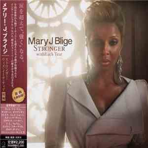 Mary J Blige - Stronger With Each Tear: The Sequel album flac