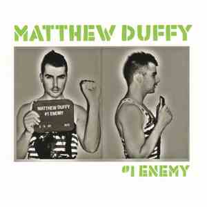 Matthew Duffy - #1 Enemy album flac