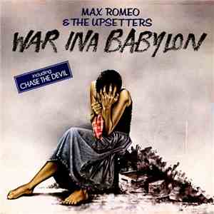 Max Romeo & The Upsetters - War Ina Babylon album flac