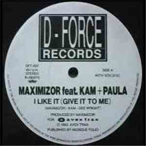 Maximizor Feat. Kam + Paula - I Like It (Give It To Me) album flac