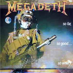 Megadeth - So Far, So Good... So What! album flac