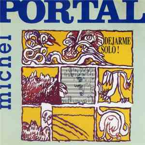 Michel Portal - Dejarme solo album flac
