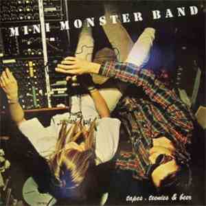 Mini Monster Band - Tapes, Teenies & Beer album flac
