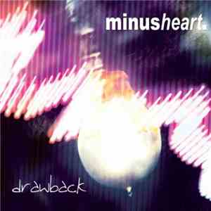 minusheart. - Drawback album flac