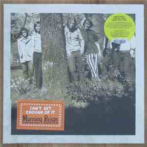 Morning Reign - Can't Get Enough Of It album flac