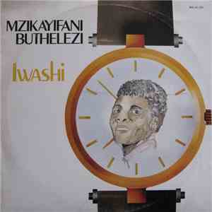 Mzikayifani Buthelezi - Iwashi album flac