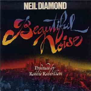 Neil Diamond - Beautiful Noise album flac
