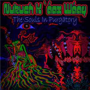 Nukuch K'áax Wáay - The Souls In Purgatory album flac