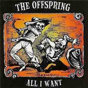 Offspring, The - All I Want album flac