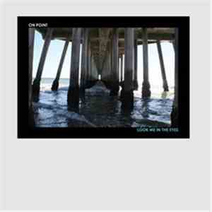 On Point  - Look Me In The Eyes album flac