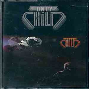 Only Child  - Only Child album flac