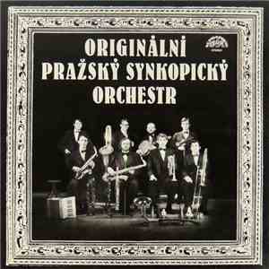 Originální Pražský Synkopický Orchestr - Originální Pražský Synkopický Orchestr album flac