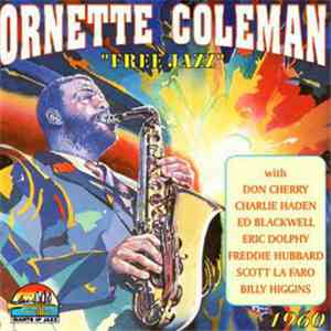 Ornette Coleman - Free Jazz 1960 album flac